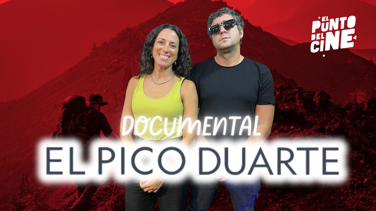 “El Pico Duarte” El documental que conecta al país con su montaña más sagrada