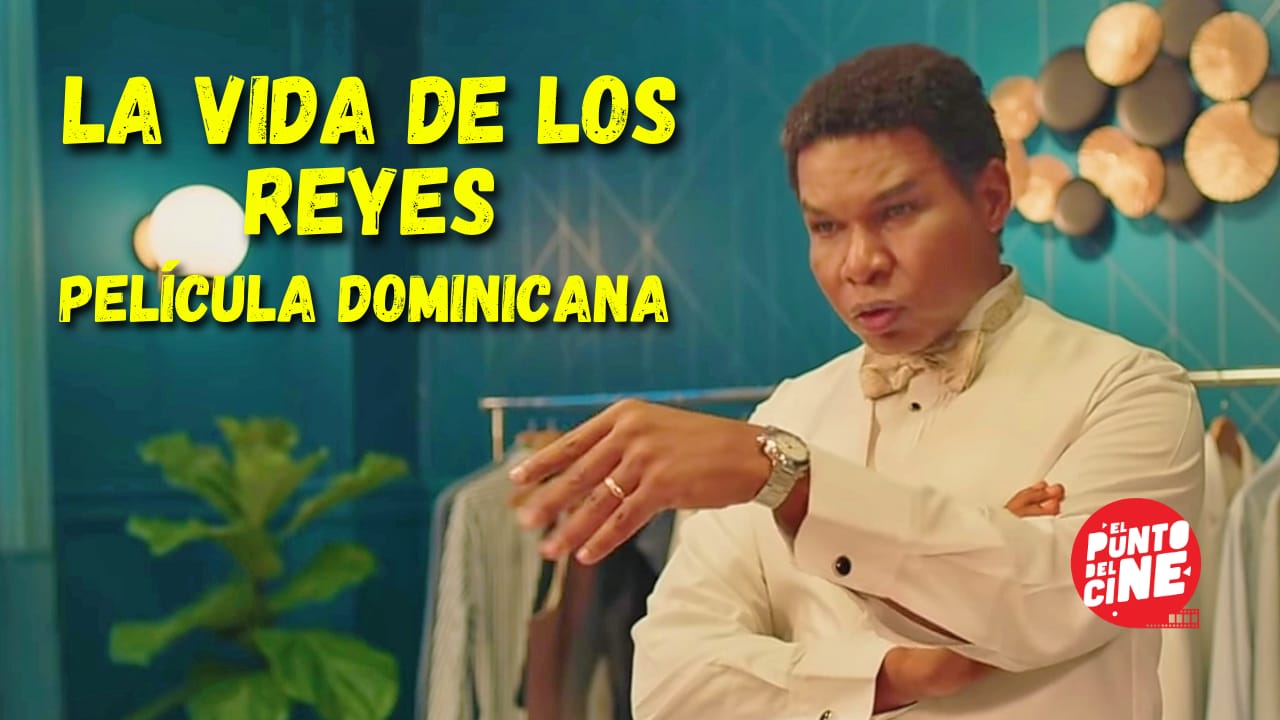 LA VIDA DE LOS REYES (PEL&Iacute;CULA DOMINICANA) RAYMOND POZO/MIGUEL C&Eacute;SPEDES/JUDITH RODR&Iacute;GUEZ/ PRENSA