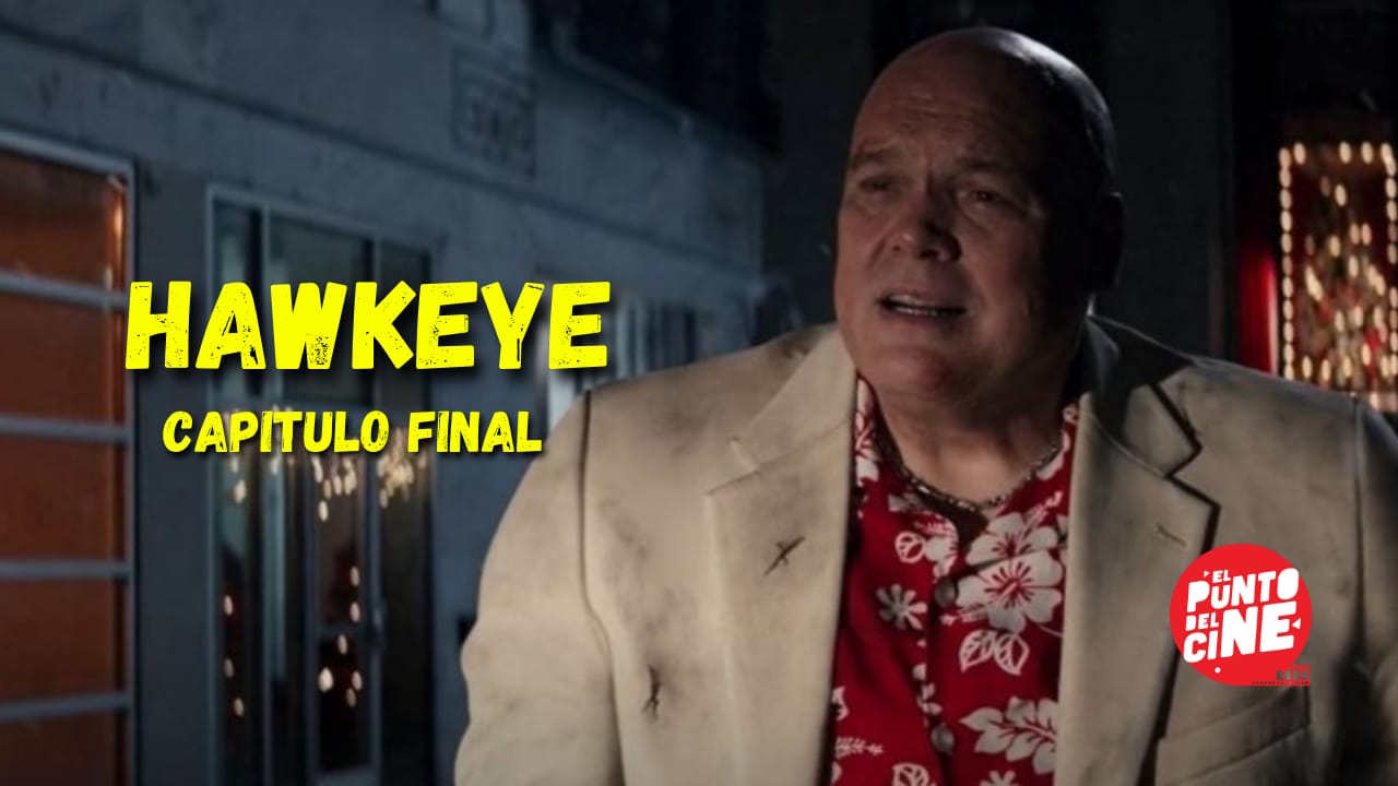 Hawkeye Capitulo 6 (Opini&oacute;n y Curiosidades)