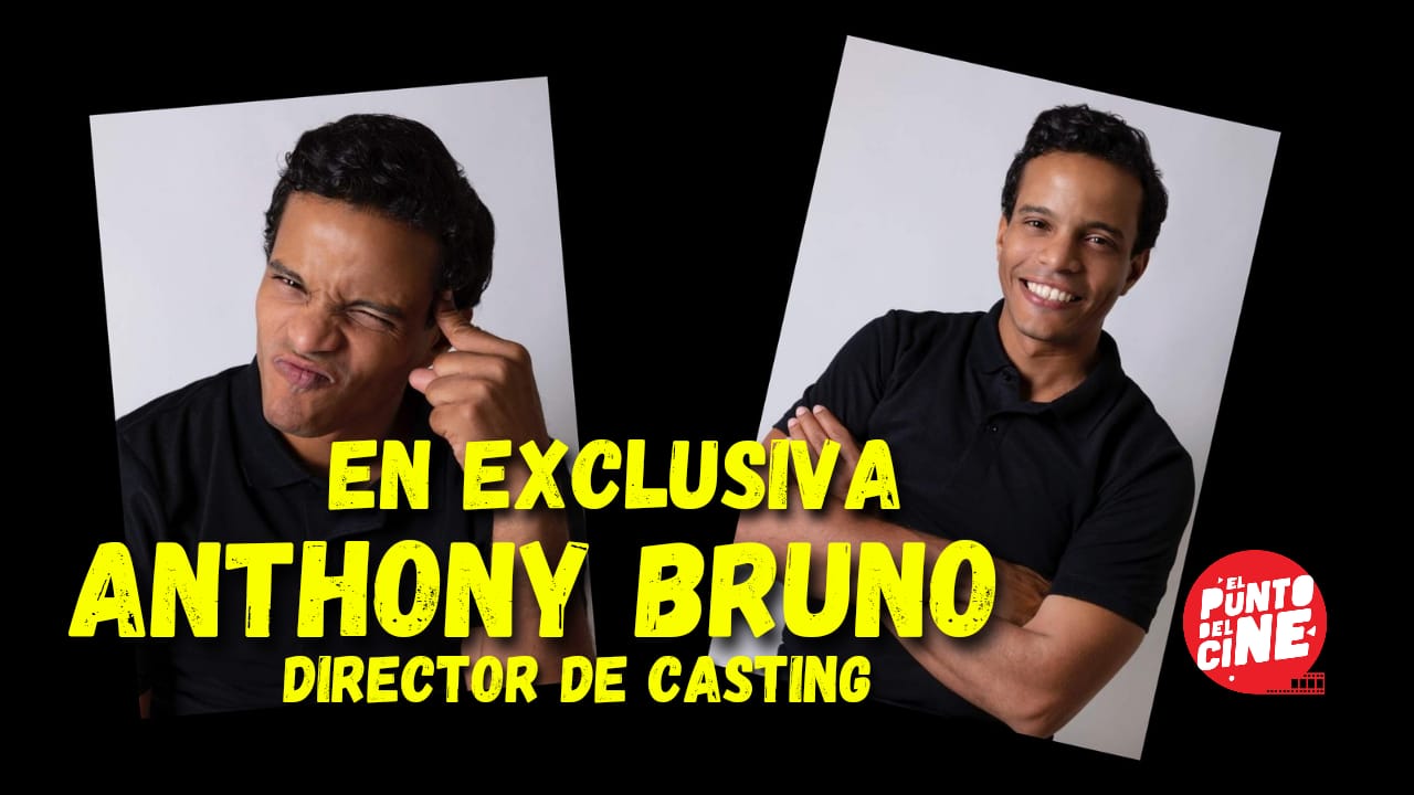 Entrevista a Anthony Bruno Director de Casting